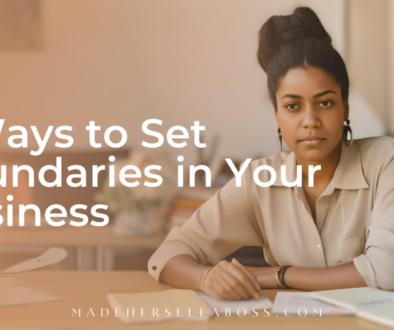 3 Ways to Set Boundaries in Your Business